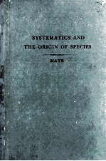 SYSTEMATICS AND THE ORIGIN OF SPECIES FROM THE VIEWPOINT OF A ZOOLOGIST