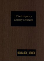 CONTEMPORARY LITERARY CRITICISM VOLUME 39