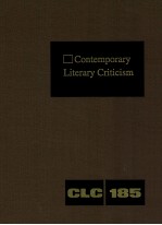 CONTEMPORARY LITERARY CRITICISM VOLUME 185