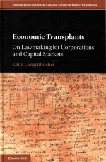 Economic Transplants: On Lawmaking for Corporations and Capital Markets