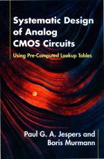 Systematic Design of Analog CMOS Circuits Using Pre-Computed Lookup Tables