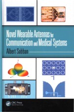 Novel Wearable Antennas for Communication and Medical Systems