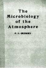 THE MICROBIOLOGY OF THE ATMOSPHERE