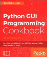 Python GUI Programming Cookbook-Second Edition: Develop beautiful and powerful GUIs using the Python