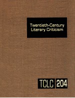 TWENTIETH-CENTURY LITERARY CRITICISM VOLUME 204