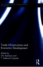 TRADE INFRASTRUCTURE AND ECONOMIC DEVELOPMENT