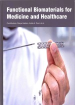 Functional Biomaterials For Medicine And Healthcare