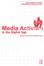 Media Activism in the Digital Age