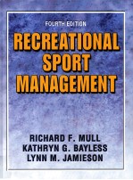 Recreational Sport Management:Fourth Edition