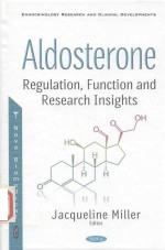 ALDOSTERONE REGULATION FUNCTION AND RESEARCH INSIGHTS