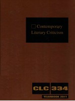 CONTEMPORARY LITERARY CRITICISM VOLUME 334