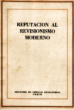 REFUTACION AL REVISIONISMO MODERNO