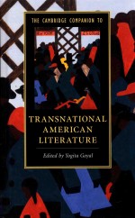 The Cambridge Companion to Transnational American Literature