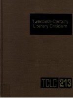 TWENTIETH-CENTURY LITERARY CRITICISM VOLUME 213