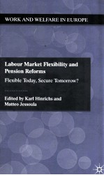 LABOUR MARKET FLEXIBILITY AND PENSION REFORMS:FLEXIBLE TODAY