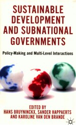 SUSTAINABLE DEVELOPMENT AND SUBNATIONAL GOVERNMENTS:POLICY-MAKING AND MULTI-LEVEL INTERACTIONS