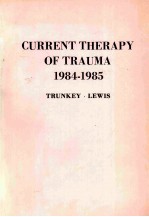 Current therapy of trauma 1984-1985