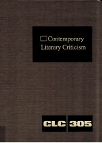 CONTEMPORARY LITERARY CRITICISM VOLUME 305