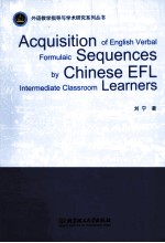 Acquisition of English Verbal Formulaic Sequences by Chinese EFL Intermediate Cl