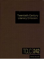 TWENTIETH-CENTURY LITERARY CRITICISM VOLUME 242