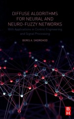 DIFFUSE ALGORITHMS FOR NEURAL AND NEURO-FUZZY NETWORKS