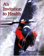 An Invitation to Health SIXTH EDITION