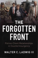 The Forgotten Front: Patron-Client Relationships in Counterinsurgency