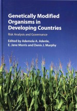 Genetically Modified Organisms in Developing Countries Risk Analysis and Governance