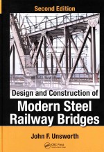 Design and Construction of Modern Steel Railway Bridges Second Edition