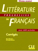 Litterature progressive du Francais : avec 600 activites