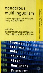 DANGEROUS MULTILINGUALISM:NORTHERN PERSPECTIVES ON ORDER