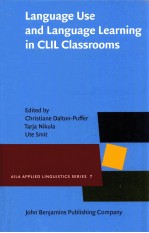 LANGUAGE USE AND LANGUAGE LEARNING IN CLIL CLASSROOMS