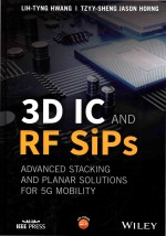 3D Ic and Rf Sips: Advanced Stacking And Planar Solutions For 5G Mobility