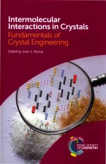 Intermolecular Interactions in Crystals Fundamentals of Crystal Engineering