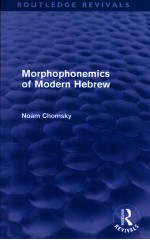 MORPHOPHONEMICS OF MODERN HEBREW