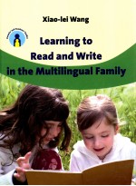 LEARNING TO READ AND WRITE IN THE MULTILINGUAL FAMILY