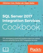 SQL Server 2017 Integration Services Cookbook