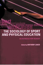 The Sociology of Sport and Physical Education  An Introductory Reader