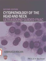 CYTOPATHOLOGY OF THE HEAD AND NECK ULTRASOUND GUIDED FNAC SECOND EDITION