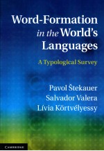 WORD-FORMATION IN THE WORLD'S LANGUAGES:A TYPOLOGICAL SURVEY