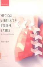 MEDICAL VENTILATOR SYSTEM BASICS A CLINICAL GUIDE