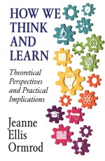 How we think and learn: theoretical perspectives and practical implications