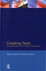 Creating Texts: An Introduction to the Study of Composition