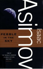 ISAAC ASIMOV:PEBBLE IN THE SKY