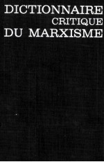 DICTIONNAIRE CRITIQUE DU MARXSME