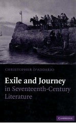 EXILE AND JOURNEY IN SEVENTEENTH-CENTURY LITERATURE