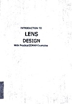 INTRODUCTION TO LENS DESIGN