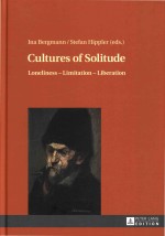 Cultures of Solitude: Loneliness-Limitation-Liberation