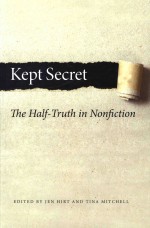 Kept Secret: The Half-truth In Nonfiction