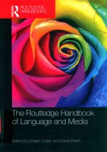 THE ROUTLEDGE HANDBOOK OF LANGUAGE AND MEDIA